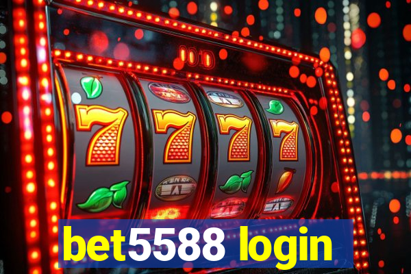 bet5588 login